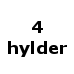 4 hylder